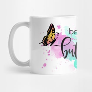 Be Like a Butterfly Mug